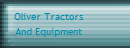 Oliver Tractors
And Equipment